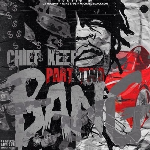 Chief Keef Bang Part 2